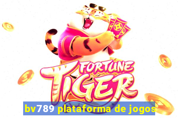 bv789 plataforma de jogos